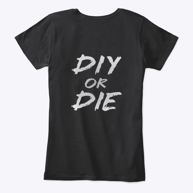 DIY or DIE